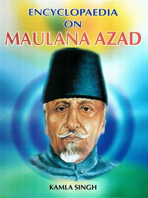 cover image of Encyclopaedia on Maulana Azad